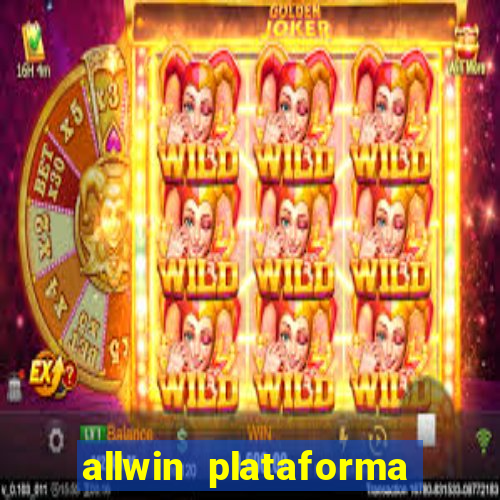 allwin plataforma de jogos